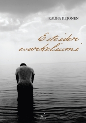 Rauha Kejonen: Esteiden evankeliumi