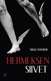 Tarja Tuovinen: Hermeksen Siivet