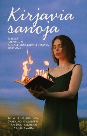 Kirjavia sanoja. Esseit Joensuun kirjallisuustapahtumasta 2000-2024
