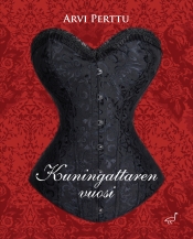 Arvi Perttu: Kuningattaren vuosi
