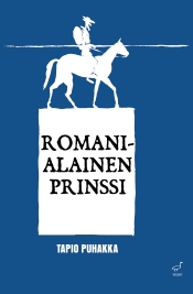 Tapio Puhakka: Romanialainen prinssi