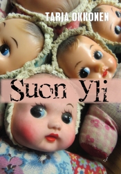 Tarja Okkonen: Suon yli