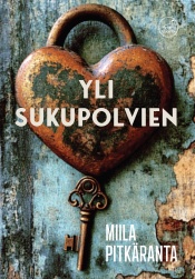 Miila Pitkranta: Yli sukupolvien